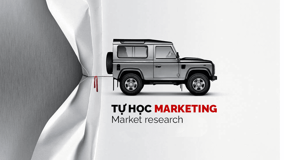 Market research - Tự học Marketing 01